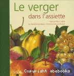 Verger dans l'assiette (Le)