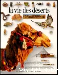 Vie des deserts (La)