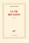 Vie des elfes (La)