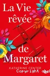 Vie rêvée de margaret (La)