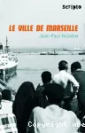 Ville de marseille (Le)