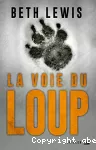 Voie du loup (La)