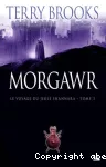 Voyage du jerle shannara : morgawr (Le) (t3)