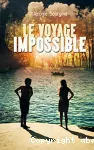 Voyage impossible (Le)