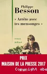 Arrête avec tes mensonges