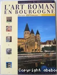 L'art roman en Bourgogne