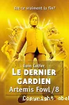 Artémis folw: le dernier gardien t8