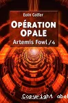 Artemis fowl: opération opale (t4)
