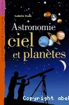 Astronomie ciel et planètes