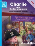 Charlie and the toy shop gang