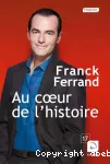 Au coeur de l'histoire