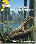 Les animaux préhistoriques