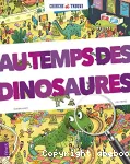 Au temps des dinosaures