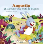 Augustin et la course aux oeufs de pâques