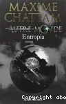 Autre monde: entropia