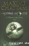 Autre monde: l'alliance des trois (t1)