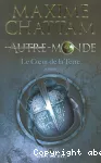 Autre monde: le coeur de la terre (t3)