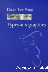 Types aux graphies