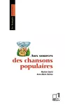 Aux sources des chansons populaires