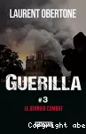 Guerilla 3 Le dernier combat