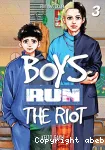 Boys run the riot