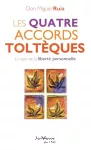 Les quatre accords toltèques