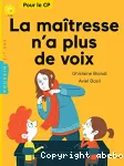 La maîtresse n'a plus de voix