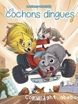 Les cochons dingues