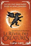 Le réveil des créatures