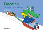 Crocolou aime la montagne