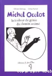 Michel Ocelot, bricoleur de génie du dessin animé
