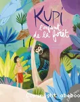 Kupi, l'enfant de la forêt