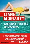 Amours et autres obsessions