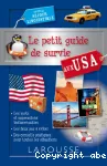 Le petit guide de survie aux USA