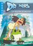 Le destin de Mouse