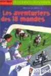 Aventuriers des 18 mondes (Les)