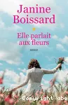 Elle parlait aux fleurs