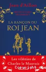 La rançon du roi Jean