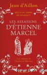 Les assassins d'Etienne Marcel