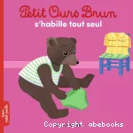 Petit Ours brun s'habille tout seul