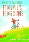 Léo des villes, Léo des champs