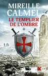 Le templier de l'ombre