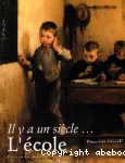 Il y a un siècle, l'école