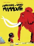 L'anniversaire du grand mammouth