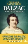 Balzac, une vie de roman