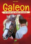 Galeon, le cheval qui aidait les autres
