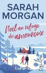 Noël au refuge des amoureux