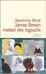 James Brown mettait des bigoudis