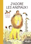 J'adore les animaux !