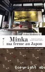 Minka, ma ferme au Japon
